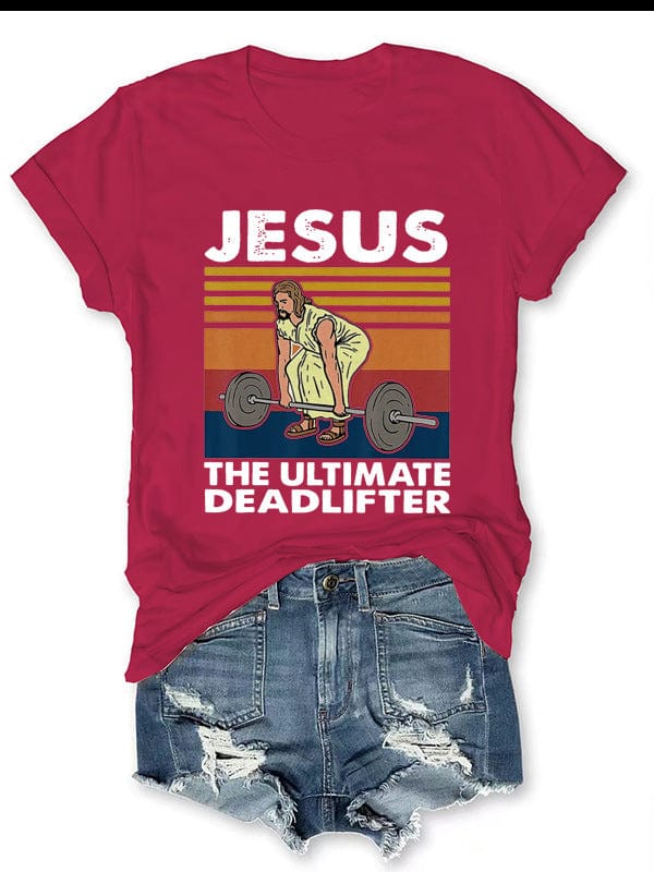 Jesus is the ultimate deadlifter Women's T-shirt - ALLRJ