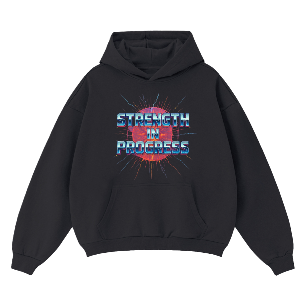 Strength in progress Heavyweight Oversized Hoodie(460GSM)