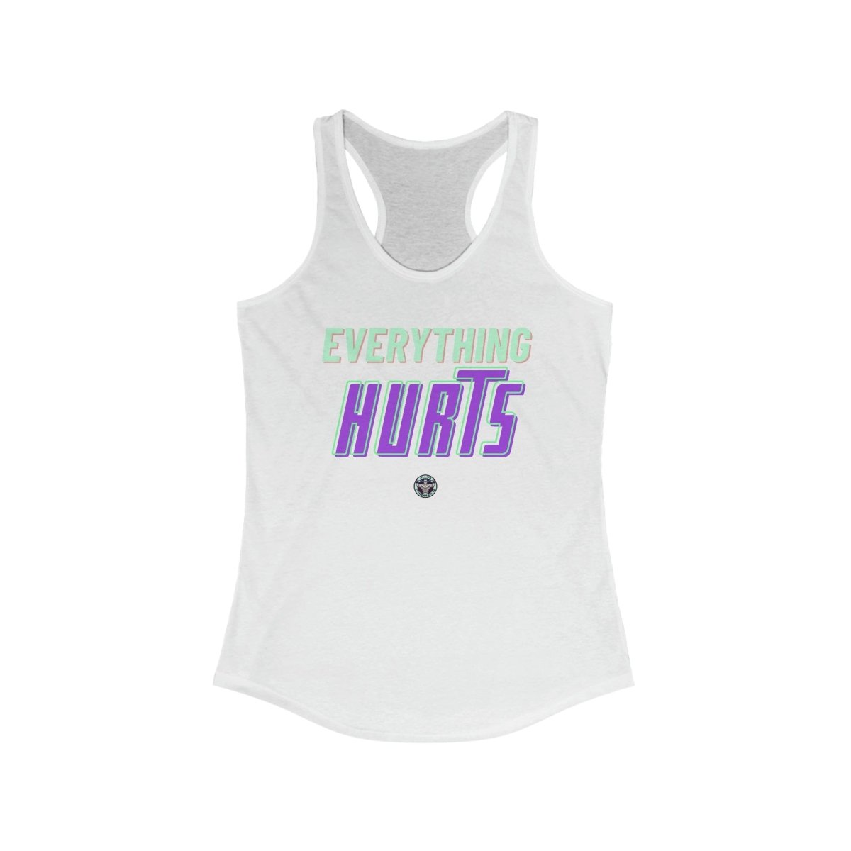 Allrj Everything Hurts Women's Racerback Tank - ALLRJ