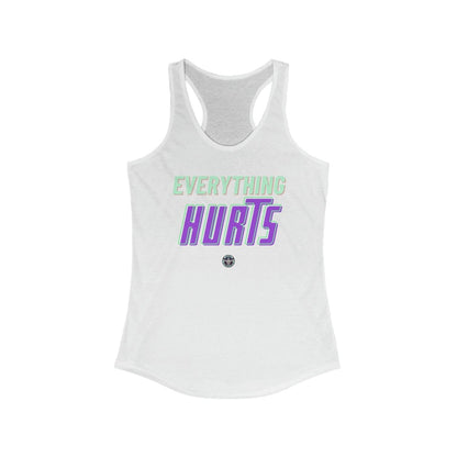 Allrj Everything Hurts Women's Racerback Tank - ALLRJ
