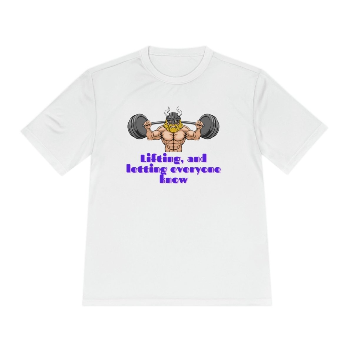 Allrj Lifting and letting everyone know funny t-shirt - ALLRJ