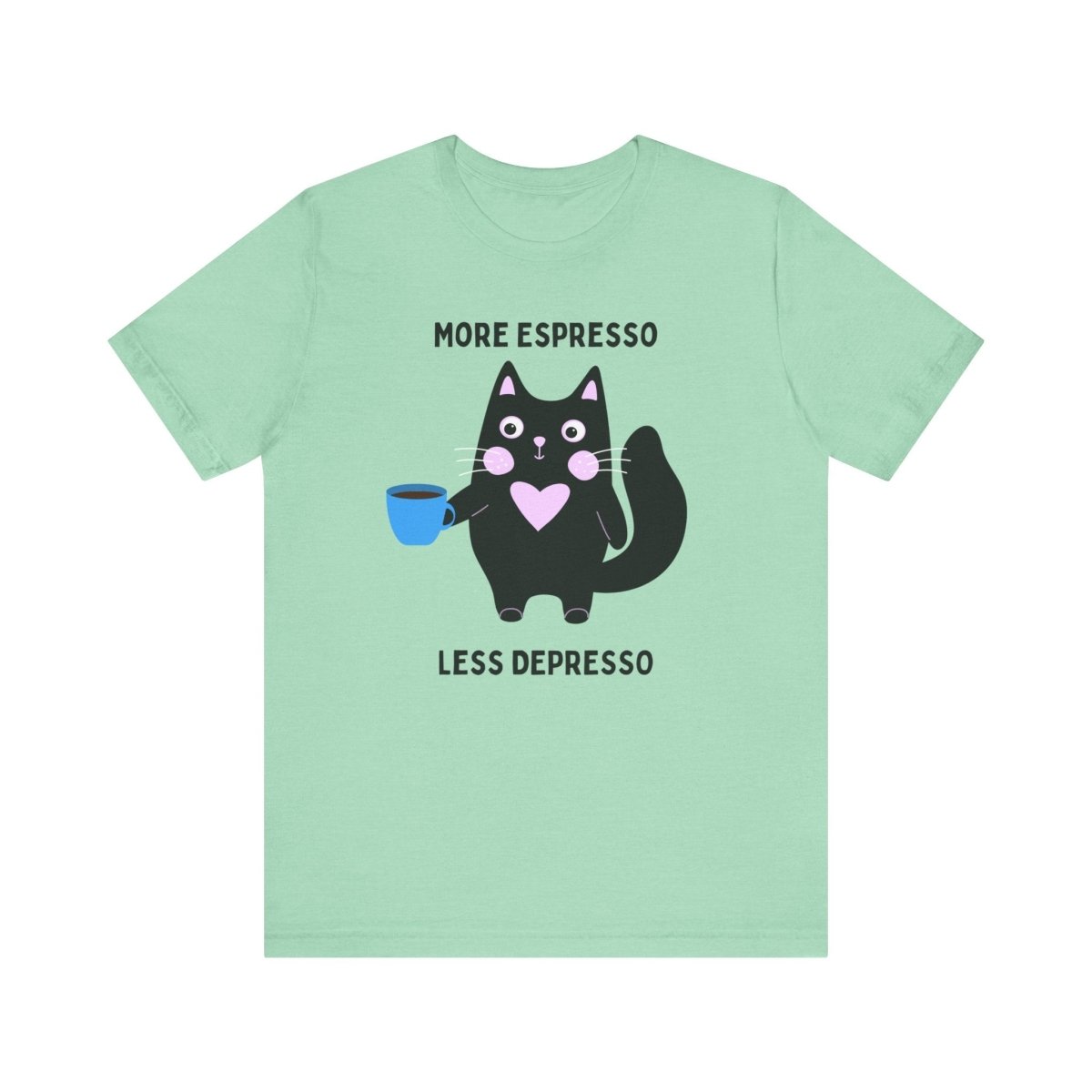 Allrj More Espresso Less Depresso Funny Tee - ALLRJ