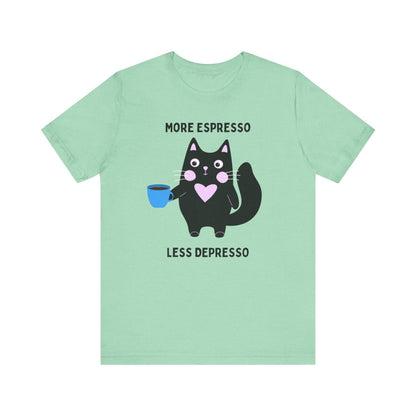 Allrj More Espresso Less Depresso Funny Tee - ALLRJ