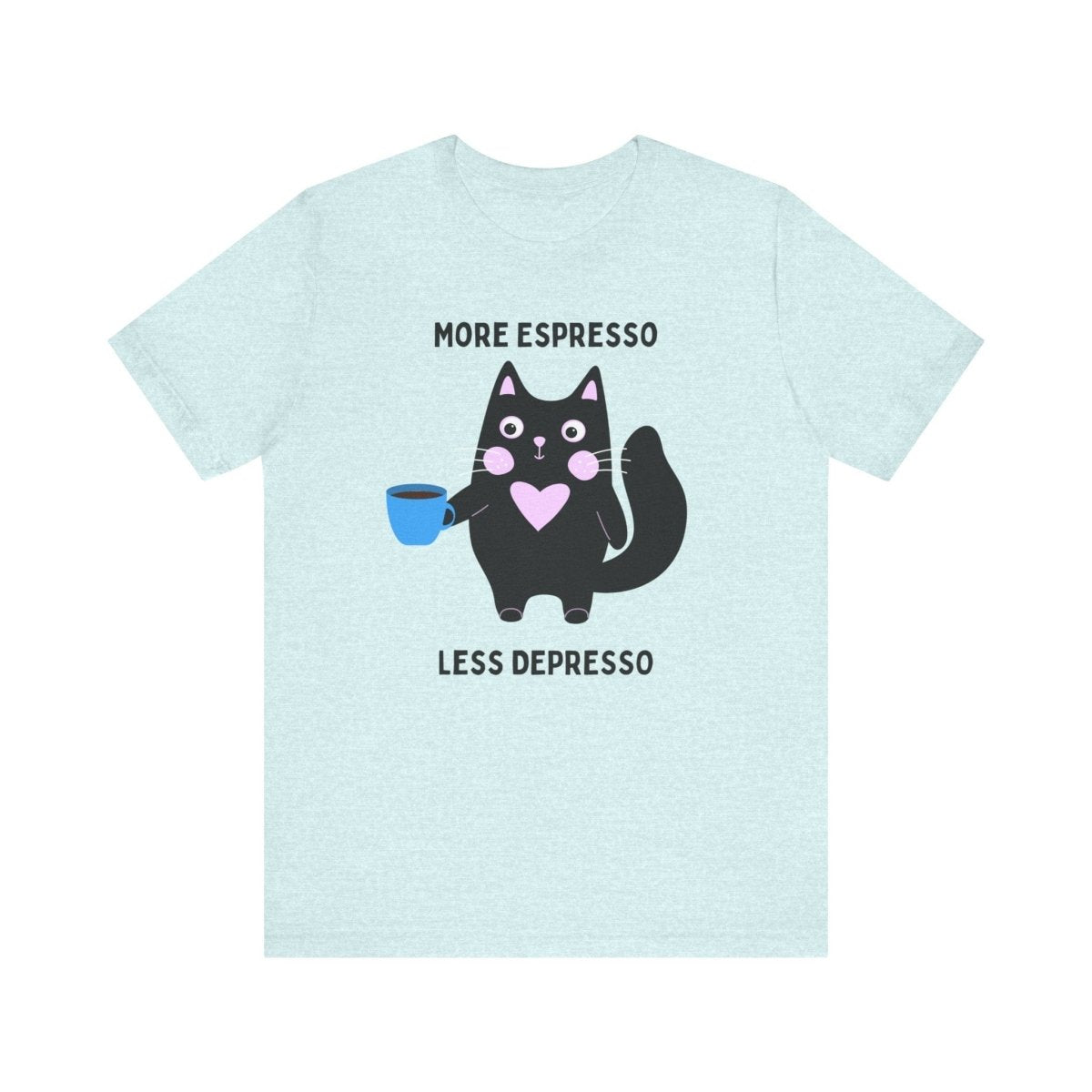 Allrj More Espresso Less Depresso Funny Tee - ALLRJ