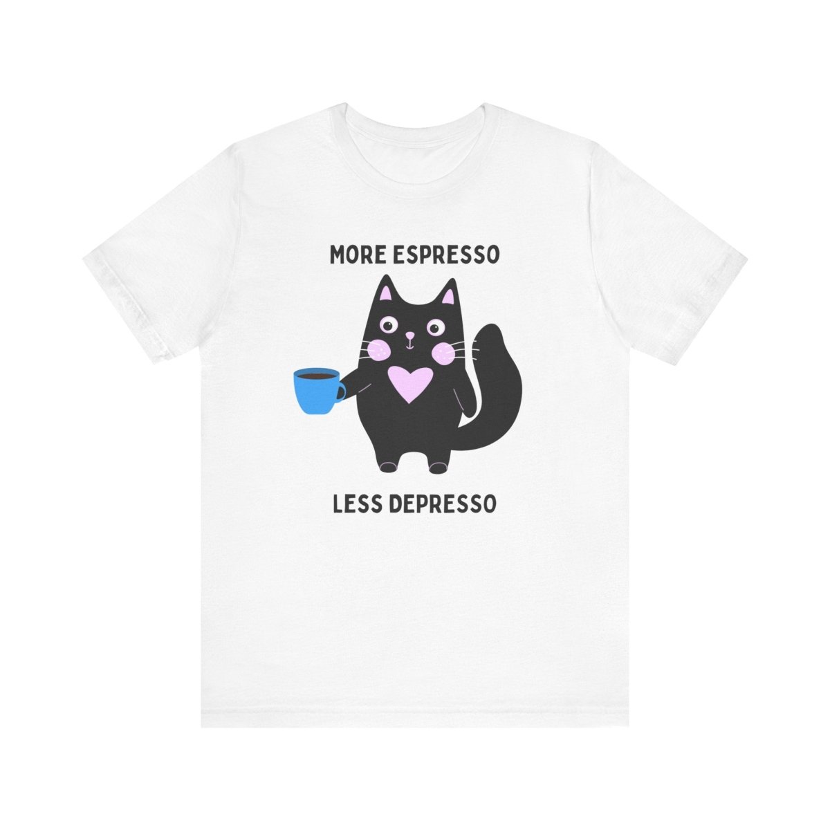 Allrj More Espresso Less Depresso Funny Tee - ALLRJ