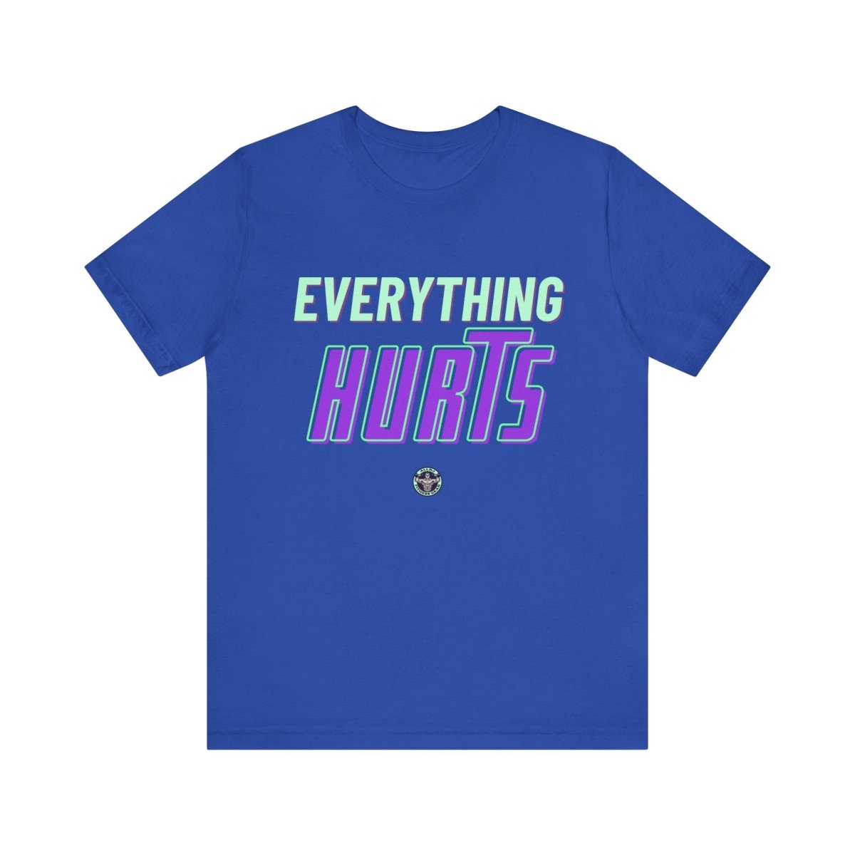 Unisex Gym Tee - Allrj Eerything hurts Workout Shirt - ALLRJ