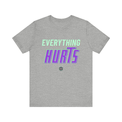 Unisex Gym Tee - Allrj Eerything hurts Workout Shirt - ALLRJ
